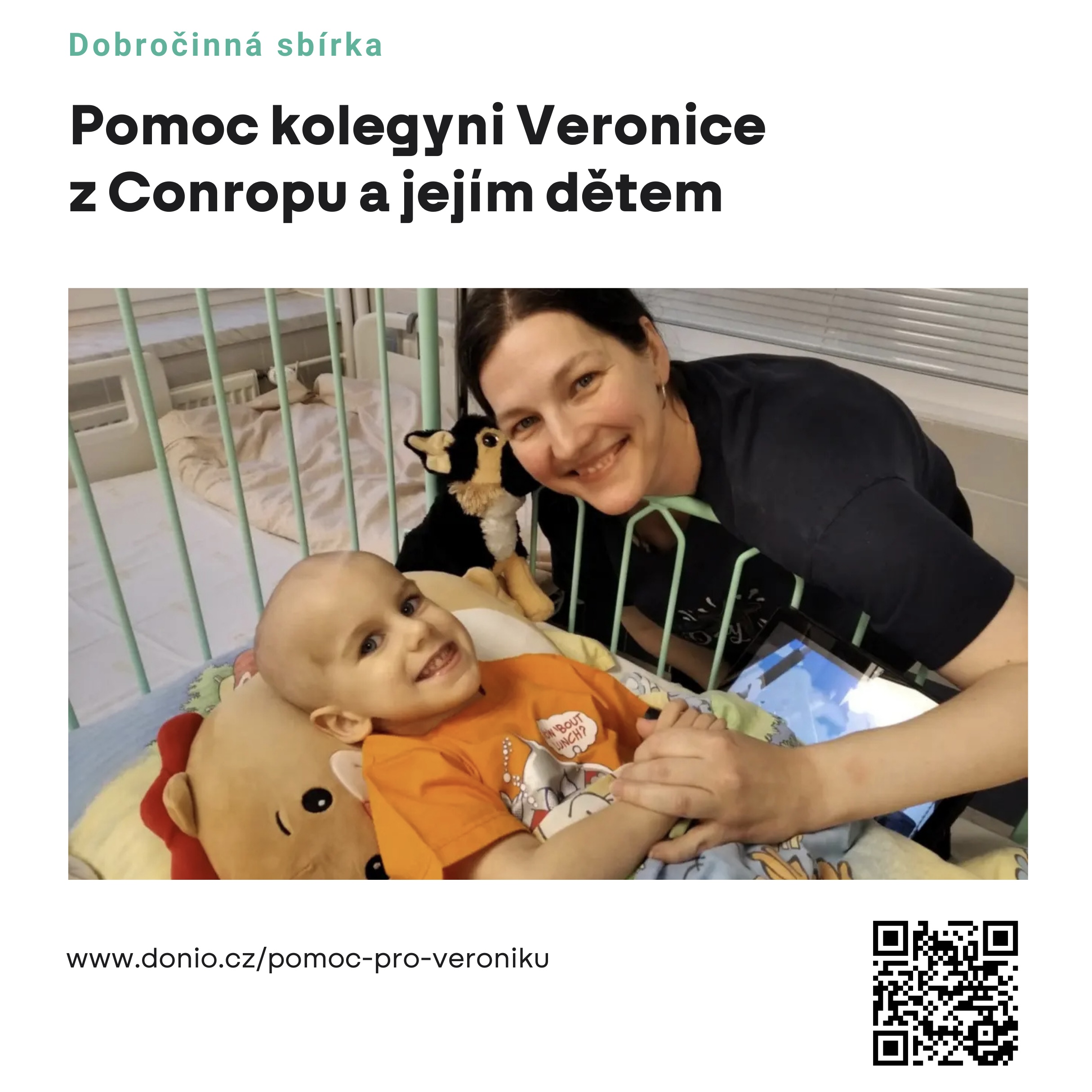 Pomozme kolegyni Veronice z Conropu v nejtěžší životní situaci